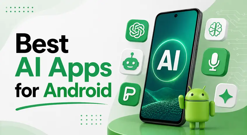 Best AI Apps for Android