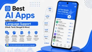 Best AI Apps with Indian Language Support (Hindi, Tamil, Bengali & More)