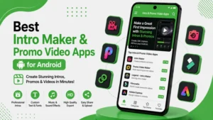 Best Intro Maker & Promo Video Apps for Android