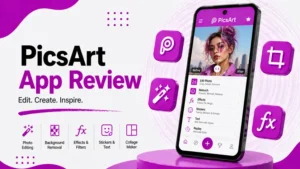 PicsArt App Review (Complete Photo Editing & AI Enhancement App for Android)