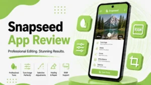 Snapseed App Review (Professional Photo Editing Made Simple on Android)